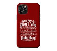 What Part Of Dont You Understand Gifts Music Notes Case for iPhone 11 Pro