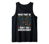 What Part of Don't You Understand Math Physics Teacher Mom Tank Top