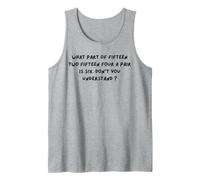 What Part of Fifteen Two Fifteen Four A Pair is Six Tank Top