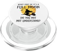 What Part of 'It's a Full Moon' Do You Not Understand? PopSockets PopGrip for MagSafe