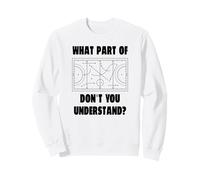 What Part Of This You Don't Understand - Funny Hockey Sweatshirt