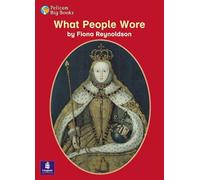 What People Wore: Key Stage 2 (PELICAN BIG BOOKS)