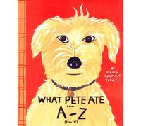 What Pete Ate from A to Z by Maira Kalman (English) Hardcover Book