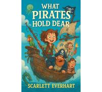 What Pirates Hold Dear