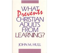 What Prevents Christian Adults from Learning?