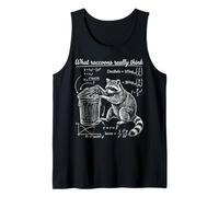 What Raccoons Really Think Physics Math Science Tank Top