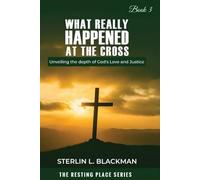 What Really Happened at the Cross