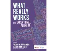 What Really Works With Exceptional Learners