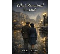 What Remained Unsaid