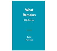 What Remains (The Embodiment Series)