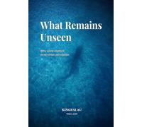 What Remains Unseen: Why some realities never enter perception (Context as Generator)