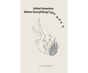 What Remains When Everything Falls Away