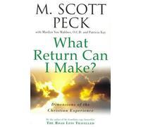 What Return Can I Make?: Dimensions of the Christian Experience (New-age S.)