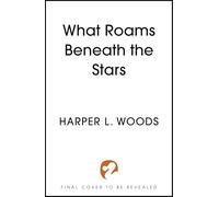What Roams Beneath the Stars (Of Flesh & Bone)