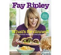 What's for Dinner?: Easy and delicious recipes for everyday cooking