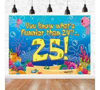 What’s Funnier Than 24? 25! Backdrop 5.9 x 4.3 FT, Under The Sea Theme Funny 25 Years Old Birthday Decoration, Yellow Sponge 25th Birthday Photo Booth Props, 25 Years Later… Decor