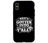 What’s Gotten Into Y’all Funny Southern Saying Western Style Case for iPhone X/XS