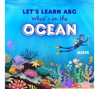 What’s in the Ocean: Let’s Learn ABC