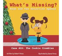 What’s Missing?: Ryan and Vee Detective Agent Case #25: The Cookie Crumbles: 1