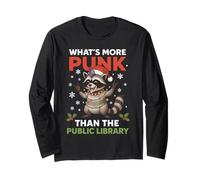 What’s More Punk Than The Public Library Raccoon Christmas Long Sleeve T-Shirt