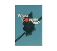 What’s Stopping You Canvas Poster Wall Art Decor Print Picture Paintings for Living Room Bedroom Decoration 08x12inch(20x30cm)