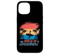 What´s Up Beaches? Palm Tree Sunglasses Sea Cool Pun Beach Case for iPhone 15