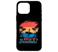 What´s Up Beaches? Palm Tree Sunglasses Sea Cool Pun Beach Case for iPhone 16 Pro Max