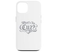 What’s Up Cuz Tee Funny Streetwear Slang Graphic Case for iPhone 13