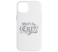 What’s Up Cuz Tee Funny Streetwear Slang Graphic Case for iPhone 14 Plus