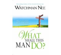 What Shall This Man Do? A Fresh Approach to the Study of Christian Service