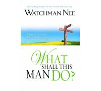 What Shall This Man Do? A Fresh Approach to the Study of Christian Service