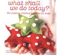 What Shall We Do Today