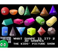 What Shape Is It? 2: 3D Shapes - The Kids' Picture Show