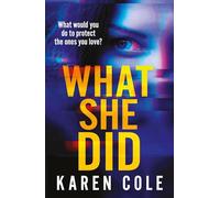 What She Did: A gripping thriller with a breathtaking twist!