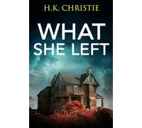 What She Left: 1 (Martina Monroe)