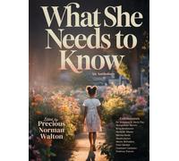 What She Needs To Know: Lessons from Black Women in Leadership