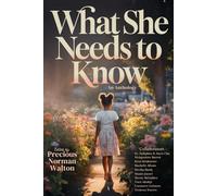 What She Needs To Know: Lessons from Black Women in Leadership