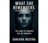What She Remembers: Memory is the Most Convincing Evidence