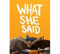 What She Said