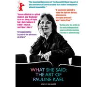 What She Said: The Art of Pauline Kael