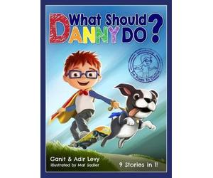 What Should Danny Do?: Introducing the Power to Choose by Adir Levy (English) Ha