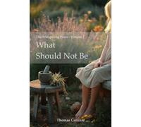 What Should Not Be (The Whispering Pines)