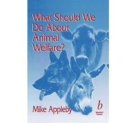 What Should We Do About Animal Welfare