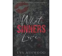 What Sinners Love: A Dark Reverse Harem College Romance (Sinners of Hawthorne University)