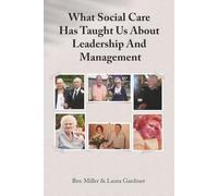 What Social Care Has Taught Us about Leadership and Management