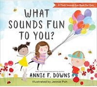 What Sounds Fun to You? (A That Sounds Fun Book for Kids)