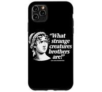 What Strange Creatures Brothers Are Jane Austen Funny Quote Case for iPhone 11 Pro Max