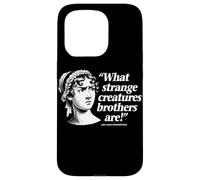 What Strange Creatures Brothers Are Jane Austen Funny Quote Case for iPhone 15 Pro