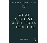 What Student Architects Should Do