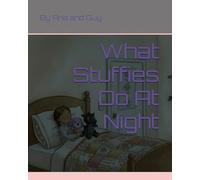What Stuffies Do At Night